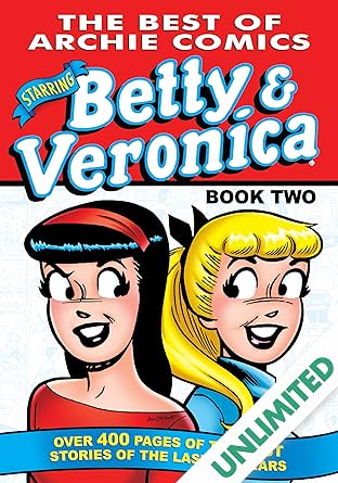 The Best of Archie Comics: Betty & Veronica Vol. 2